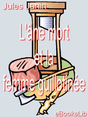 cover image of L'âne mort et la femme guillotinée